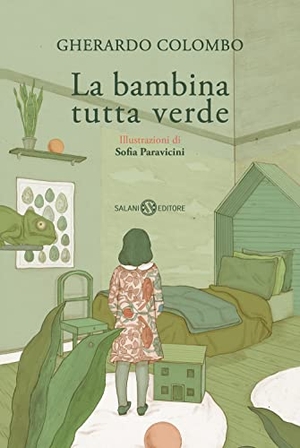 Colombo, Gherardo. La bambina tutta verde. Salani, 2022.