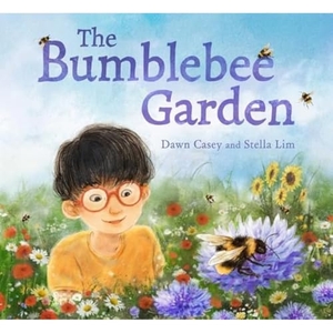 Casey, Dawn. The Bumblebee Garden. Floris Books, 2024.