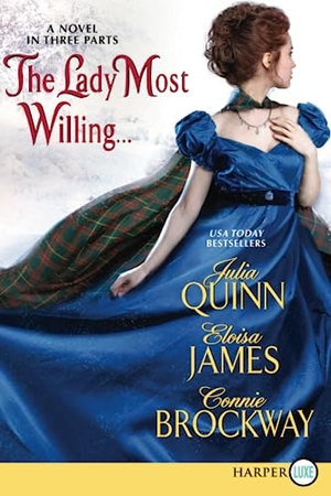 Quinn, Julia. Lady Most Willing...LP, The. HarperCollins, 2023.