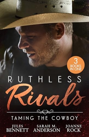 Bennett, Jules / Anderson, Sarah M. et al. RUTHLESS RIVALS TAMING PB. Harper Collins Publishers - UK Wholesale Acct, 2026.