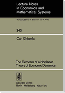 The Elements of a Nonlinear Theory of Economic Dynamics