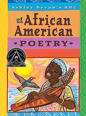 Bryan, Ashley. Ashley Bryan's ABC of African American Poetry. Atheneum Books for Young Readers, 1997.