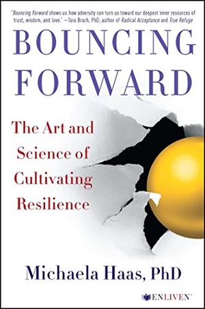 Haas, Michaela. Bouncing Forward. Simon & Schuster, 2016.