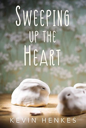 Henkes, Kevin. Sweeping Up the Heart. HarperCollins, 2019.