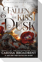 The Fallen & the Kiss of Dusk