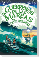 Los Guerreros de Las Mareas / The Lost Tide Warriors
