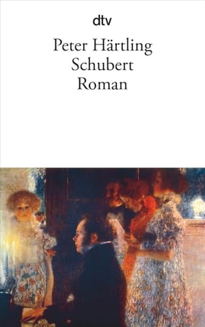 Härtling, Peter. Schubert - Zwölf Moments musicaux und ein Roman. dtv Verlagsgesellschaft, 2003.