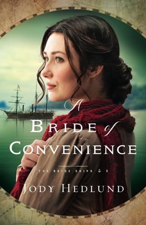 Hedlund, Jody. A Bride of Convenience. Baker Publishing Group, 2020.