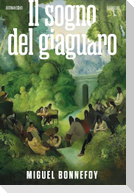 Il sogno del giaguaro