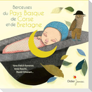 Berceuses du Pays Basque,de Corse et de Bretagne
