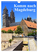 Komm nach Magdeburg (Wandkalender 2025 DIN A4 hoch), CALVENDO Monatskalender
