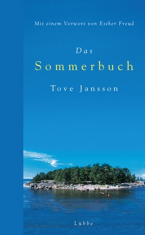 Tove Jansson / Birgitta Kicherer. Das Sommerbuch. Lübbe, 2014.