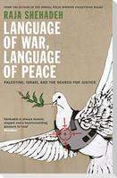 Language of War, Language of Peace
