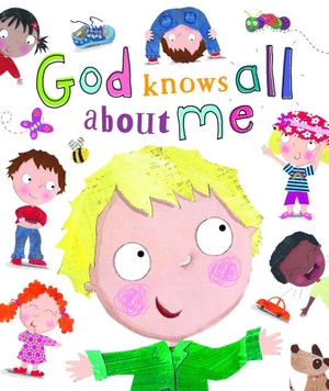 Page, Claire. God Knows All About Me. Authentic Media Ltd, 2014.