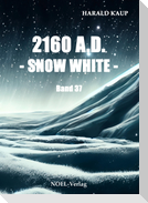2160 A.D. - Snow white -