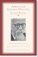 Abraham Joshua Heschel: Essential Writings (Modern Spiritual Masters)