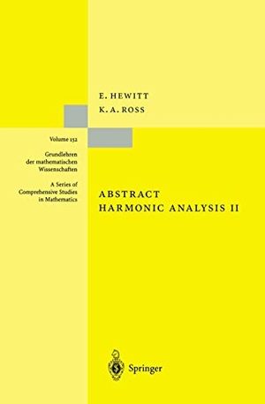 Hewitt, Edwin / Kenneth A. Ross. Abstract Harmonic Analysis - Structure and Analysis for Compact Groups Analysis on Locally Compact Abelian Groups. Springer, 1994.