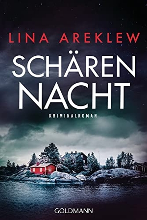 Areklew, Lina. Schärennacht - Kriminalroman. Goldmann TB, 2022.