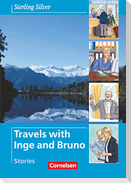 Sterling Silver - Travels with Inge and Bruno. Stories