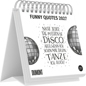 Neumann Verlage GmbH & Co KG (Hrsg.). Funny Quotes 2027 - Tischkalender 17x16 cm mit witzigen Sprüchen in Schwarzweiß-Typografie von Carolin Magunia. DuMont Kalenderverlag, 2026.