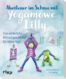 Abenteuer im Schnee mit Yogamöwe Lilly