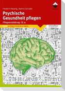 Psychische Gesundheit pflegen