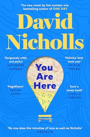 Nicholls, David. You Are Here - The Instant Number 1 Sunday Times Bestseller, from the author of One Day. Hodder & Stoughton, 2024.
