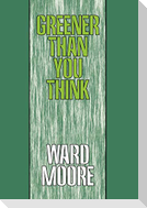 Greener Than You Think