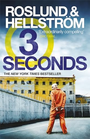 Roslund, Anders / Borge Hellstrom. Three Seconds - Ewert Grens 4. Quercus Publishing, 2011.