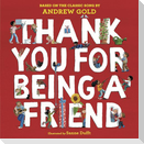 Thank You for Being a Friend
