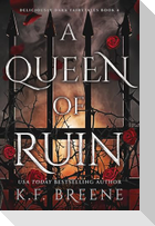 A Queen of Ruin