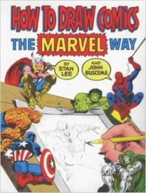 Buscema, John / Stan Lee. How to Draw Comics the "Marvel" Way. Titan Books Ltd, 1986.