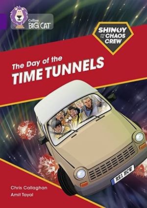 Callaghan, Chris. The Shinoy and the Chaos Crew: The Day of the Time Tunnels - Band 08/Purple. HarperCollins UK, 2021.