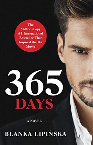 Lipinska, Blanka. 365 Days. Atria Books, 2021.