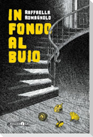 In fondo al buio