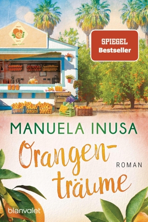 Inusa, Manuela. Orangenträume - Roman. Blanvalet Taschenbuchverl, 2020.