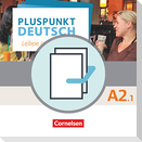 Pluspunkt Deutsch A2: Teilband 1 - Allgemeine Ausgabe - Arbeitsbuch und Kursbuch
