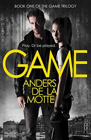 De La Motte, Anders. Game. HarperCollins, 2013.