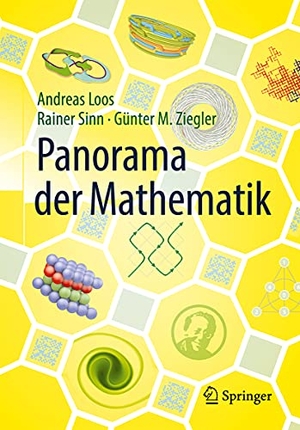 Loos, Andreas / Sinn, Rainer et al. Panorama der Mathematik. Springer-Verlag GmbH, 2022.