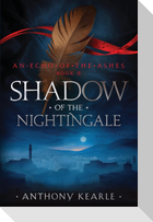 Shadow of the Nightingale