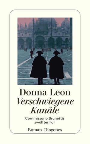 Leon, Donna. Verschwiegene Kanäle - Commissario Brunettis zwölfter Fall. Diogenes Verlag AG, 2005.