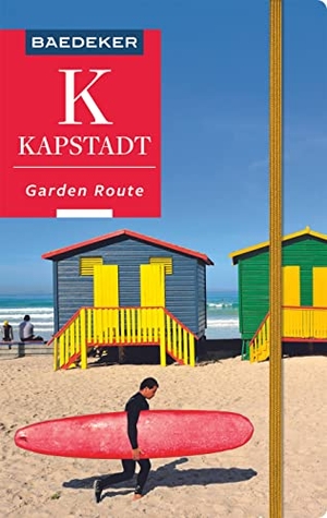 Reincke, Madeleine / Daniela Schetar. Baedeker Reiseführer Kapstadt - Garden Route - mit praktischer Karte EASY ZIP. Mairdumont, 2020.