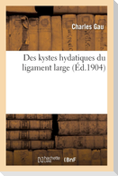 Des Kystes Hydatiques Du Ligament Large