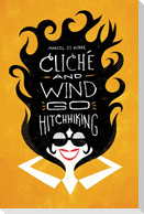 Cliché and Wind Go Hitchhiking