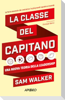 La classe del capitano. Una nuova teoria della leadership