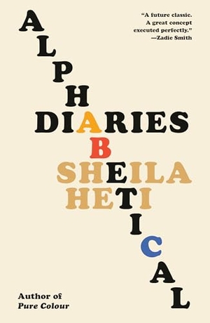 Heti, Sheila. Alphabetical Diaries. Random House, 2025.