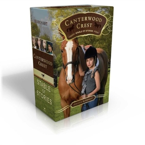 Burkhart, Jessica. Canterwood Crest Stable of Stories (Boxed Set) - Take the Reins; Behind the Bit; Chasing Blue; Triple Fault. Aladdin Paperbacks, 2014.