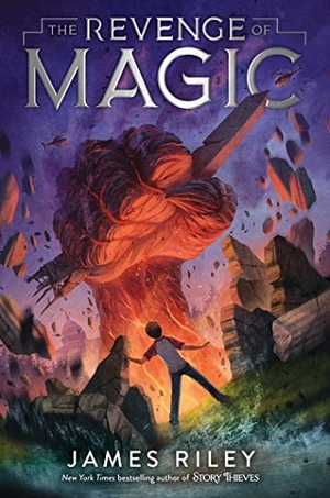 Riley, James. The Revenge of Magic. Aladdin Paperbacks, 2019.