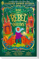 Rise of Rebel Queens