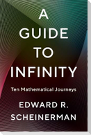 A Guide to Infinity